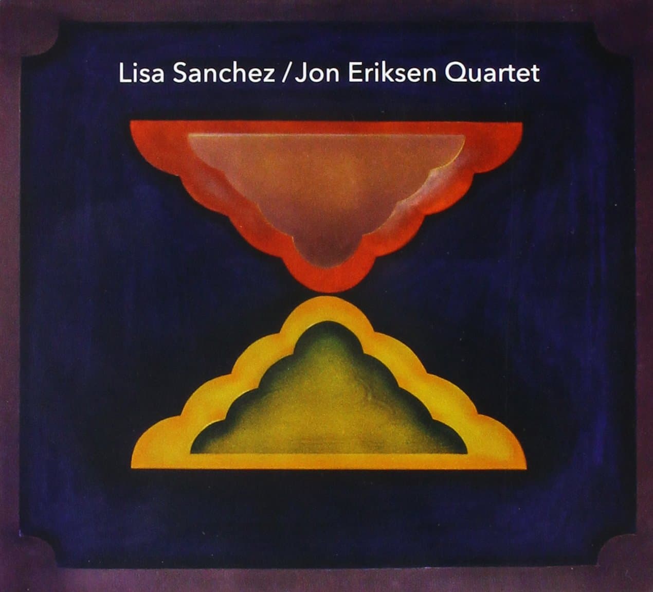 Lisa Sanchez/Jon Eriksen Quartet [Audio CD] Sanchez, Lisa by null
