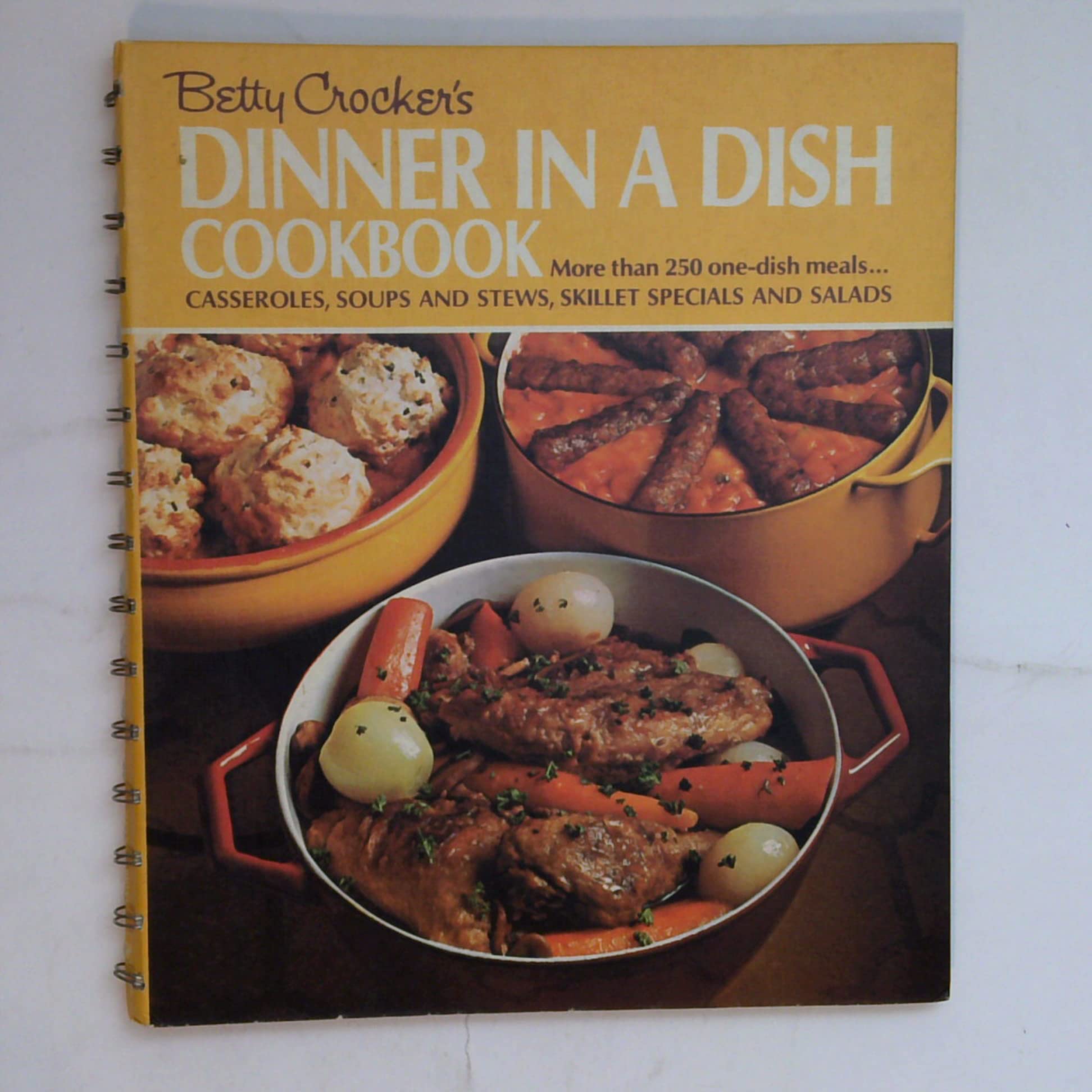 Betty Crocker's Dinner in a Dish Cookbook [Spiral-bound] Editors by null
