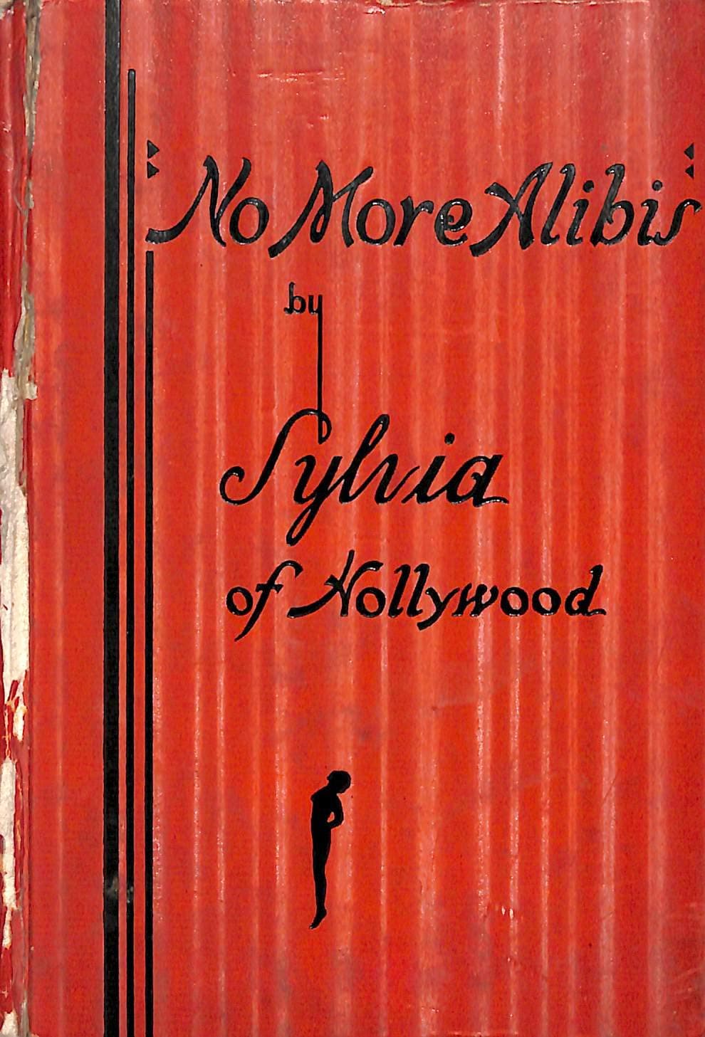 No More Alibis [Hardcover] Sylvia of Hollywood by null