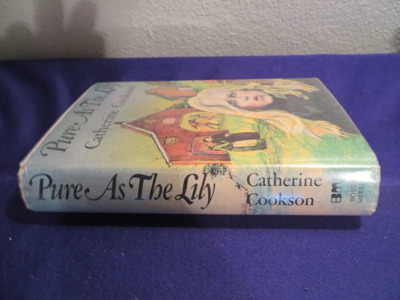 1973 PURE AS THE LILY Hardcover by CATHERINE COOKSON EX-Library [Unknown Binding] unknown author by null
