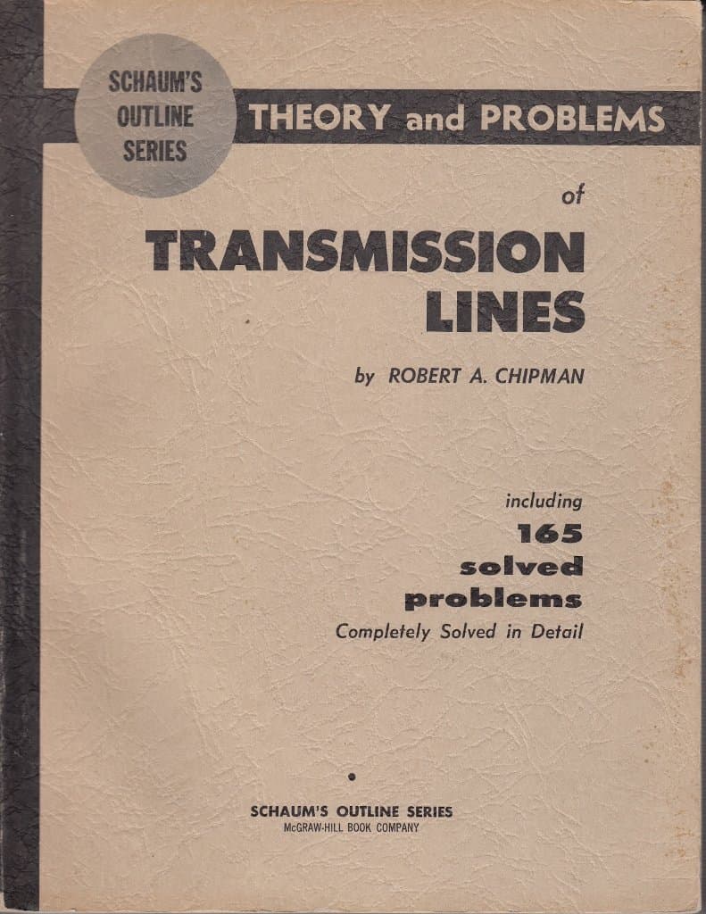 Theory and problems of transmission lines, (Schaum's outline series) Chipman, Robert A by null