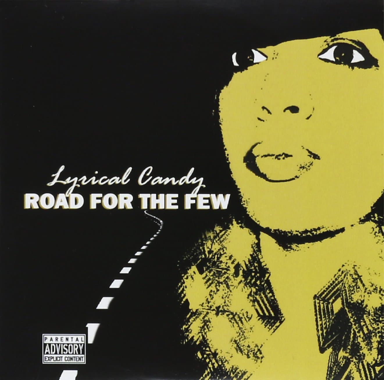 Road for the Few [Audio CD] Lyrical Candy by null