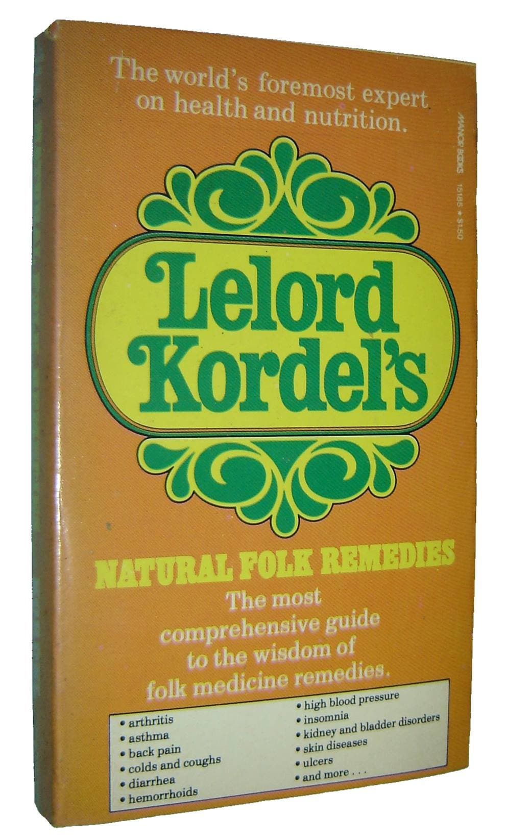 Lelord Kordel's Natural Folk Remedies [Paperback] Lelord Kordel by null