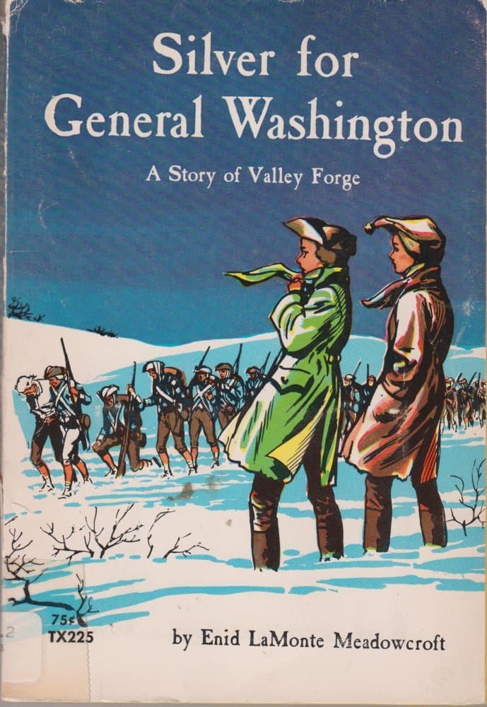 Silver for General Washington [A Story of Valley F [Paperback] unknown author by null