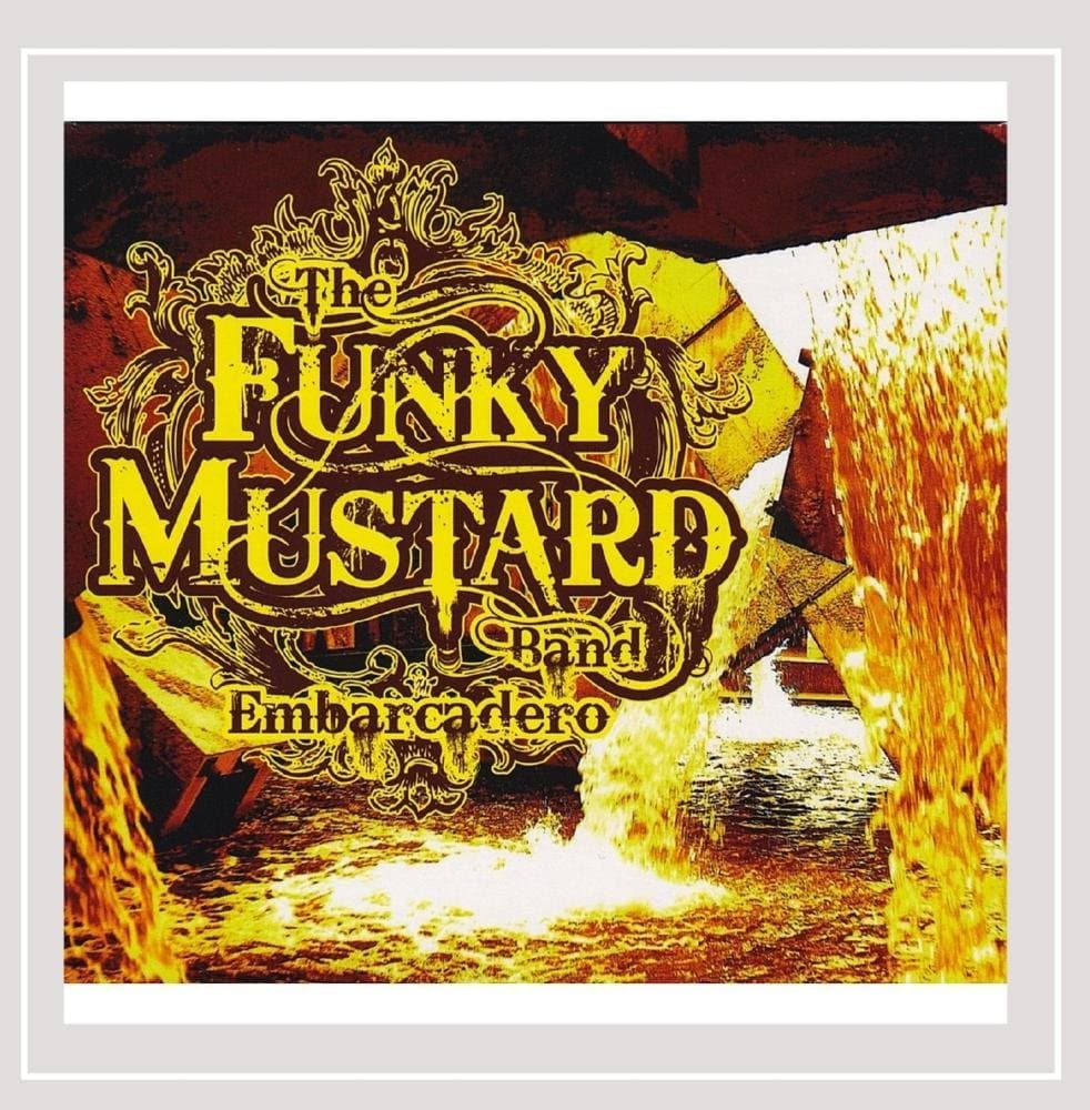 Embarcadero [Audio CD] Funky Mustard by null