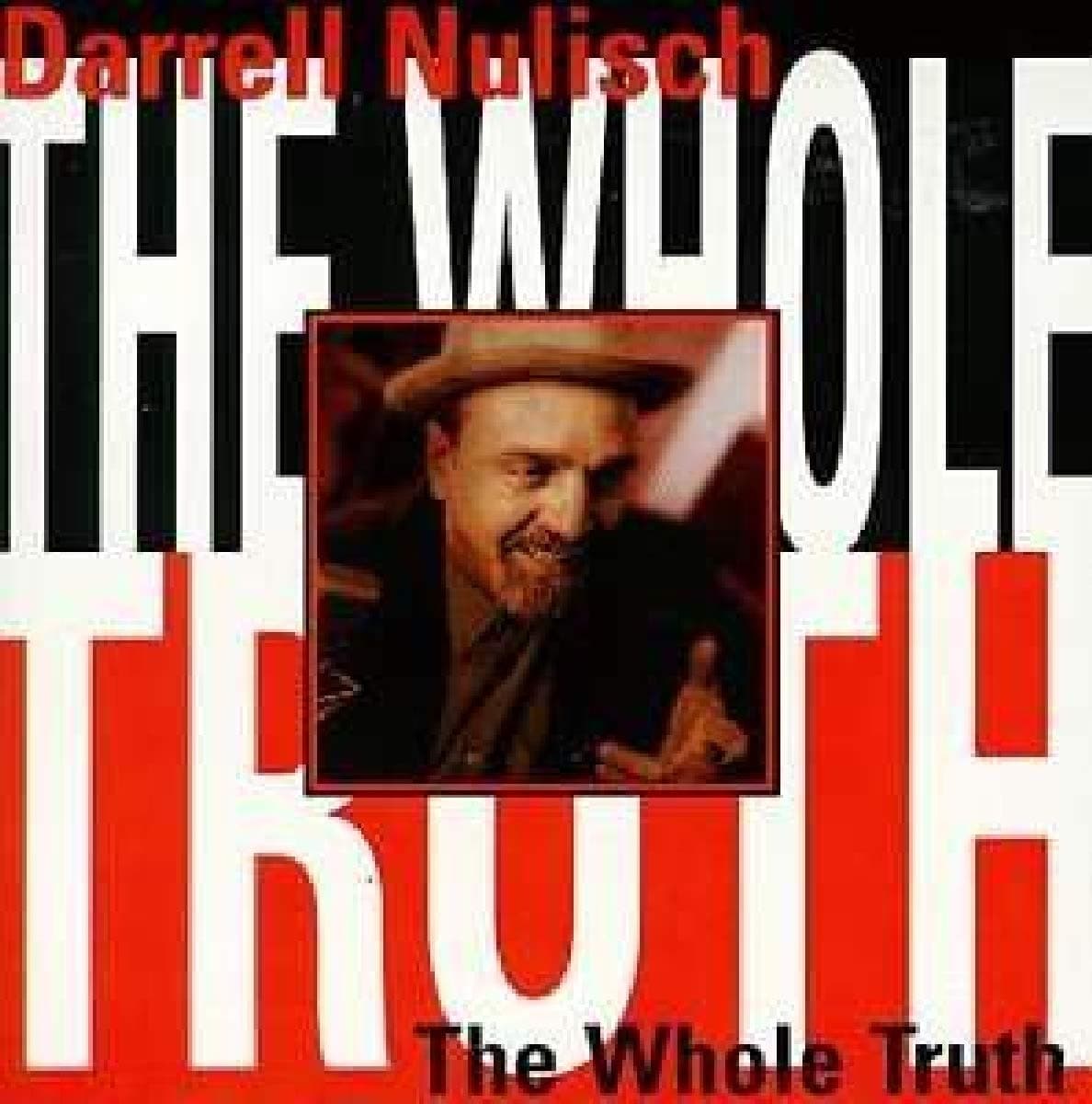 The Whole Truth [Audio CD] Darrell Nulisch by null
