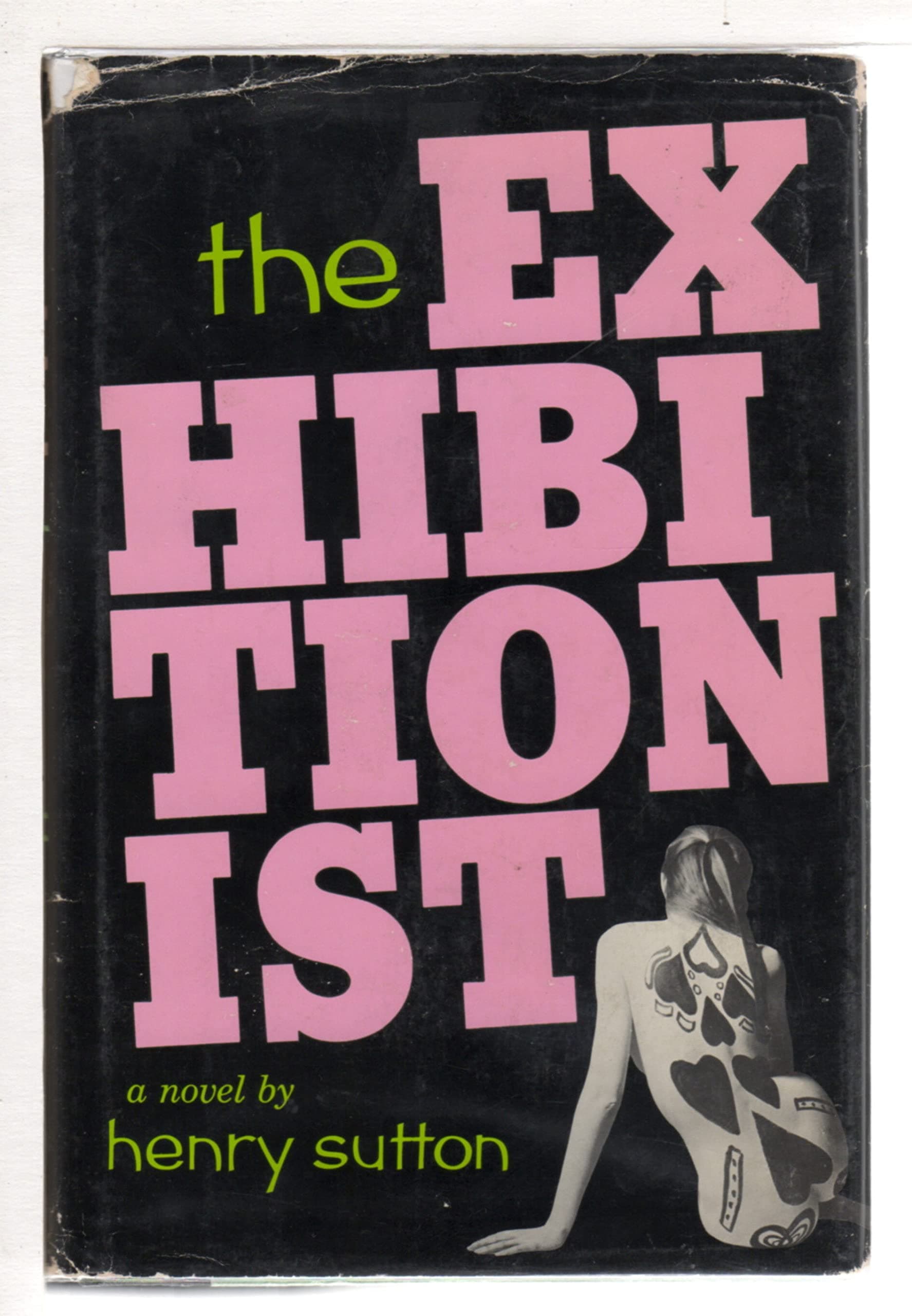 The Exhibitionist [Hardcover] Henry Sutton by null