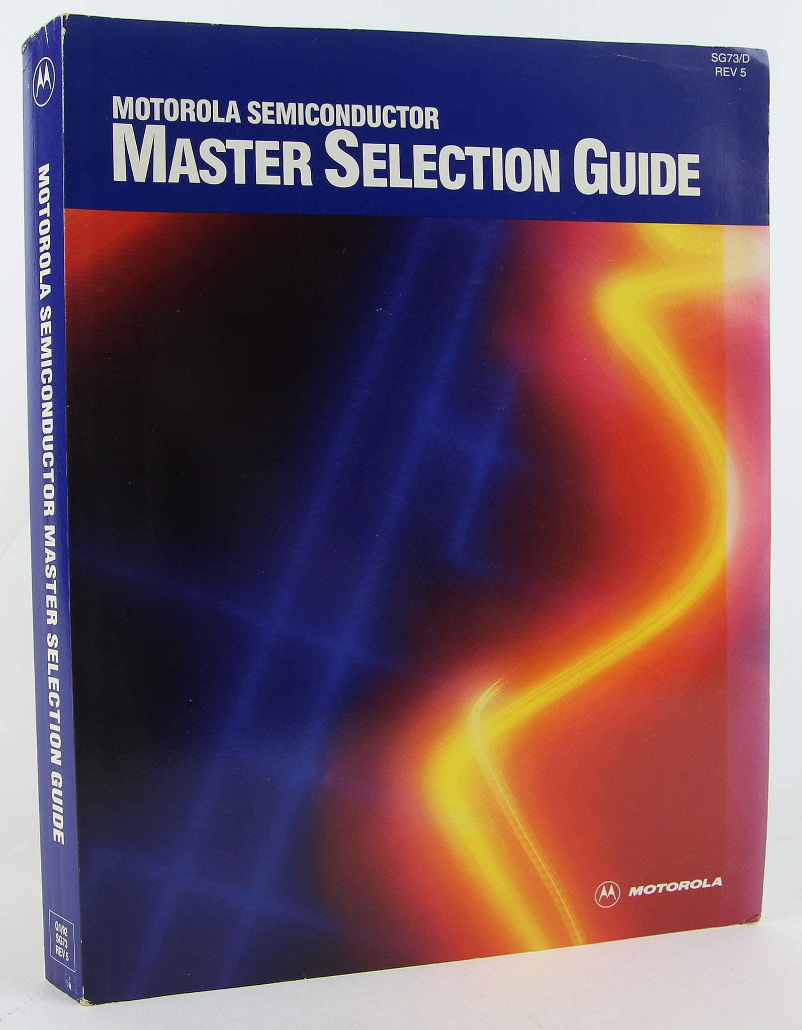 Motorola Semiconductor - Master Selection Guide by Motorolla Inc