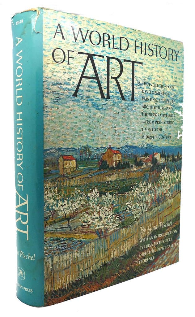 A World History of Art [Hardcover] Pischel, Gina by null