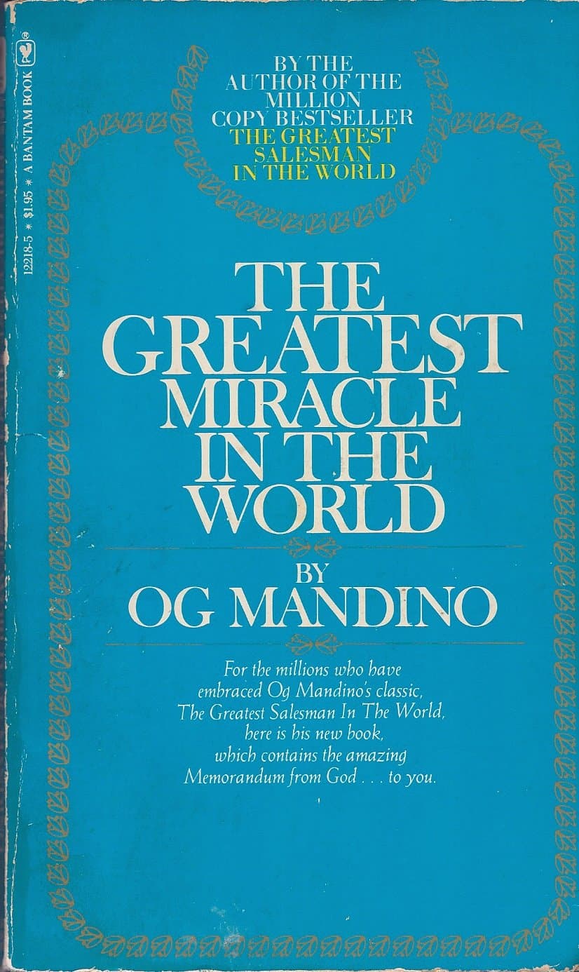 The Greatest Miracle in the World [Mass Market Paperback] O.G. Mandino by null