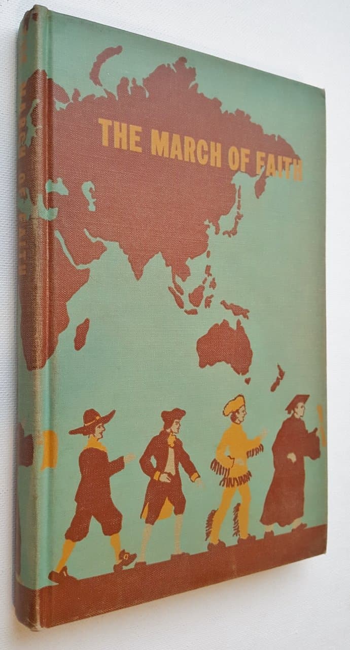 The March of Faith by Inez Steen