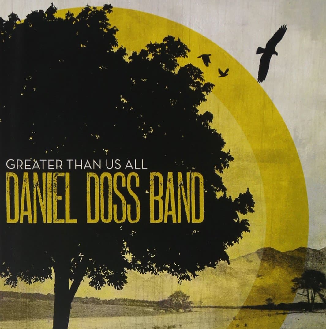Greater Than Us All [Audio CD] Daniel Doss Band by null
