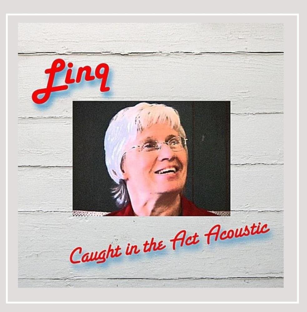 Caught in the Act Acoustic [Audio CD] LINQ by null