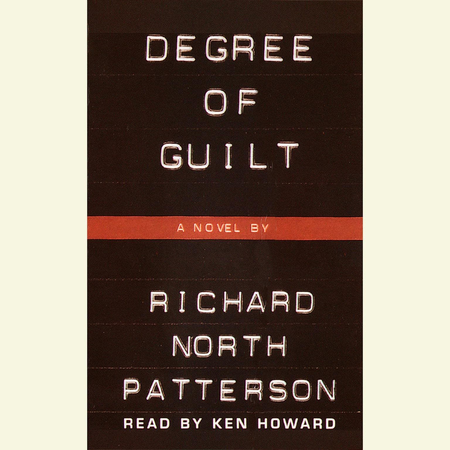 Degree of Guilt Patterson, Richard North by null