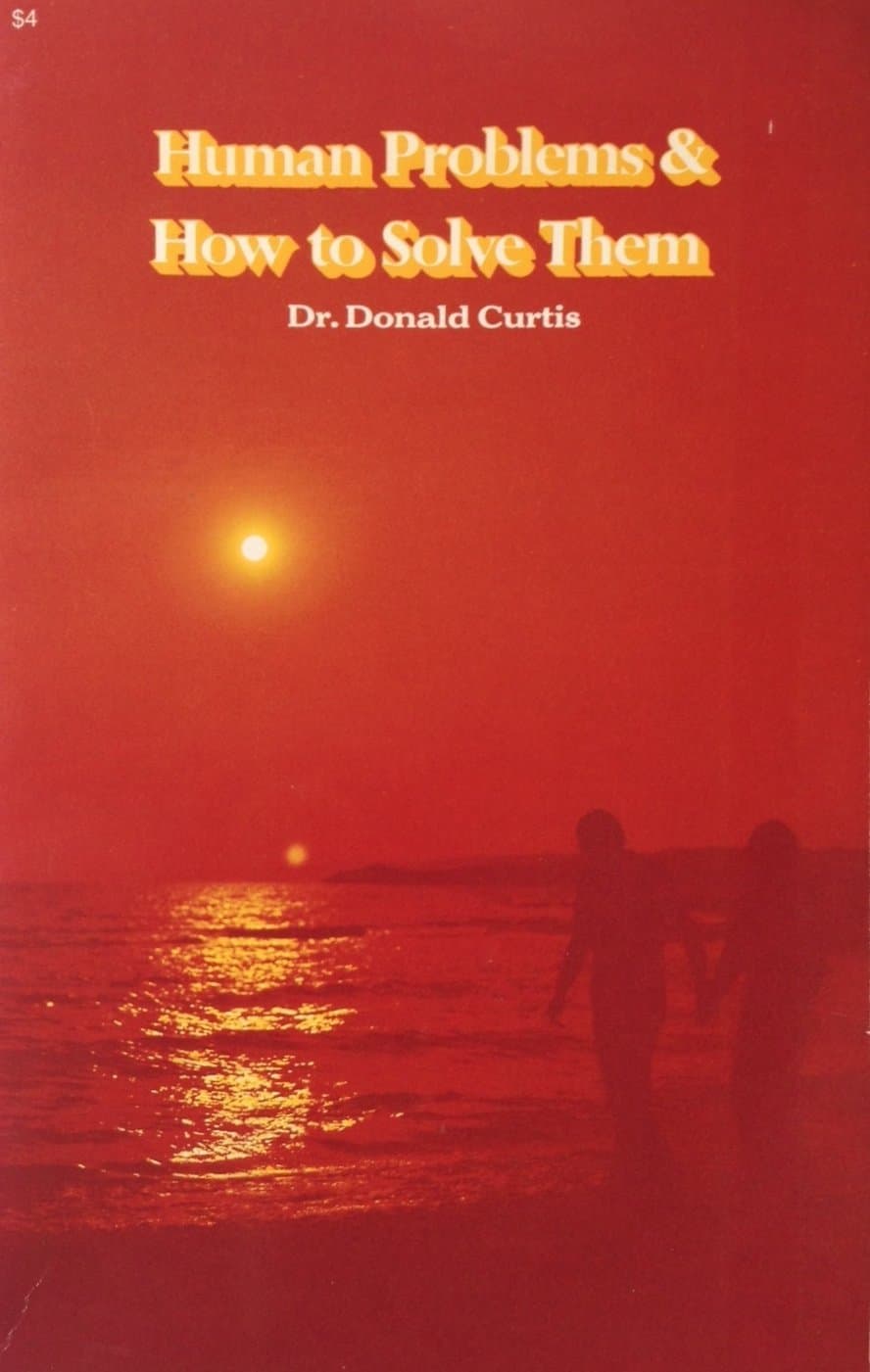 Human Problems and How To Solve Them Curtis, Donald by null