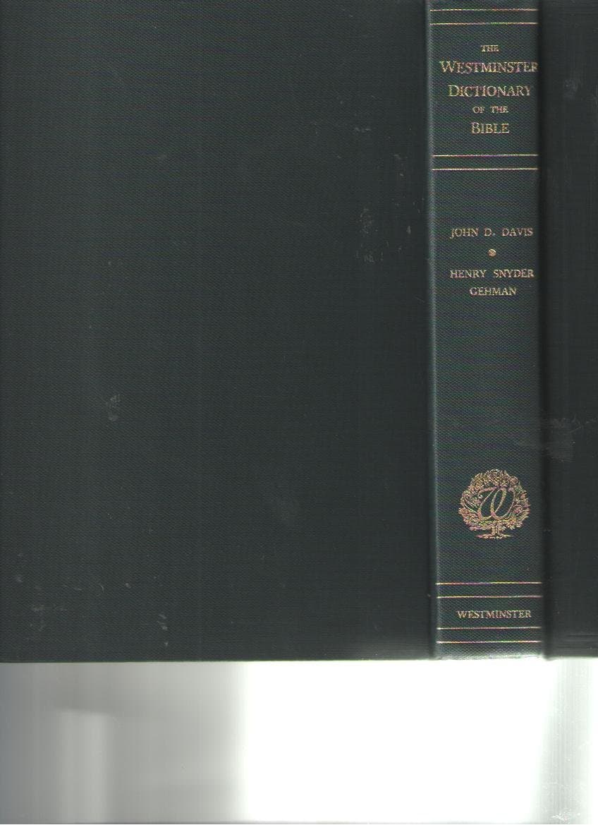The Westminster Dictionary of the Bible [Hardcover] John Davis by null