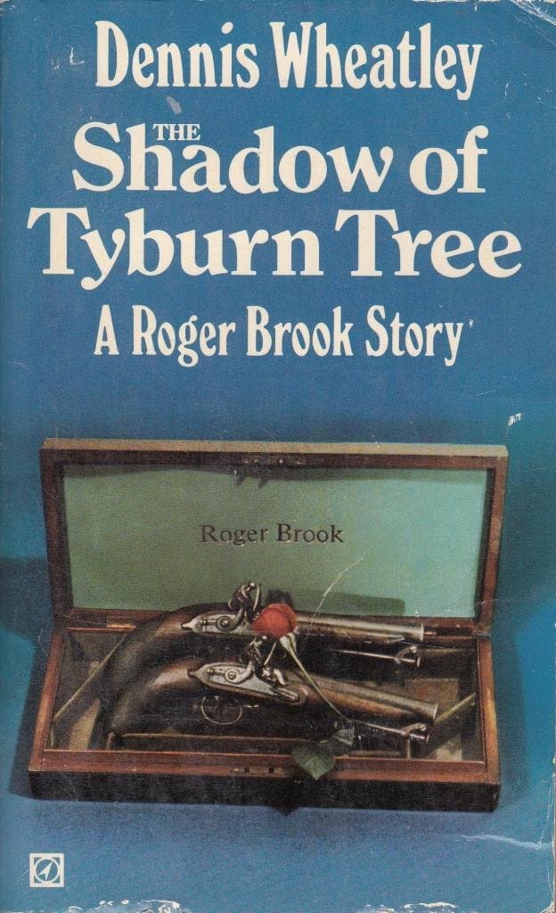 The Shadow of the Tyburn Tree [Paperback] Wheatley, Dennis by null