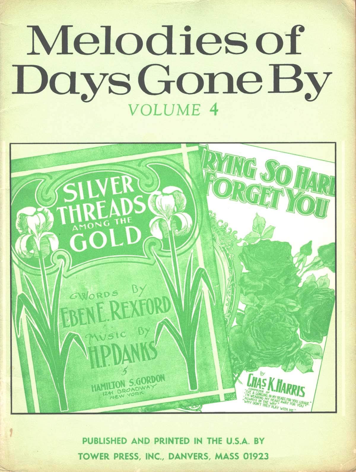 Melodies of Days Gone By, Volume 4 (a Nostalgic Collection of Songs, Ballads, Poems, & Tunes From the Romantic Past). [Paperback] Edward; edited & compiled by Kutlowski by null