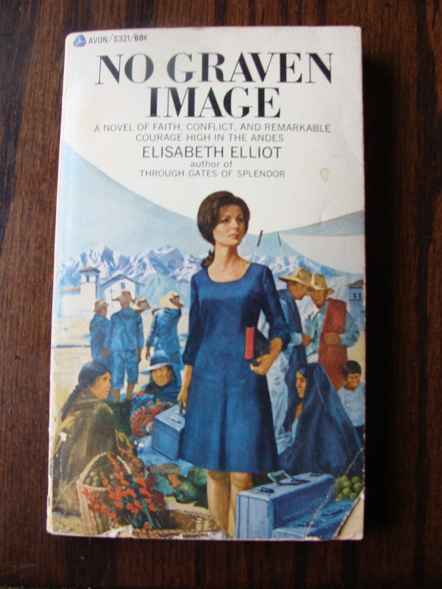 No Graven Image [Mass Market Paperback] Elliot, Elisabeth by null