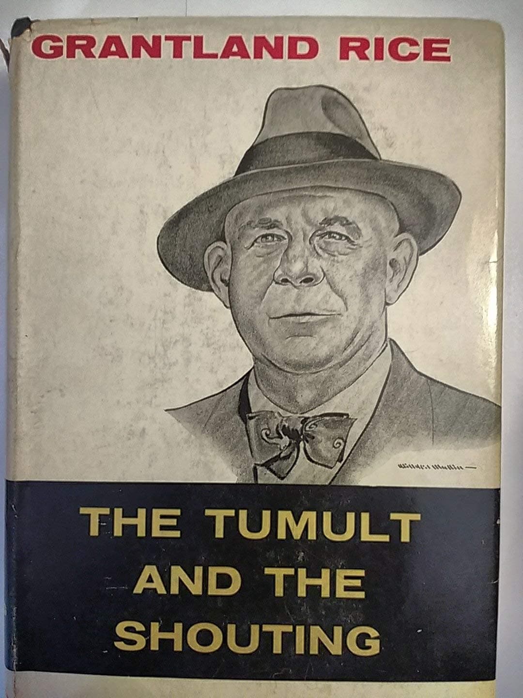 The Tumult and the Shouting [Hardcover] Rice, Grantland by null
