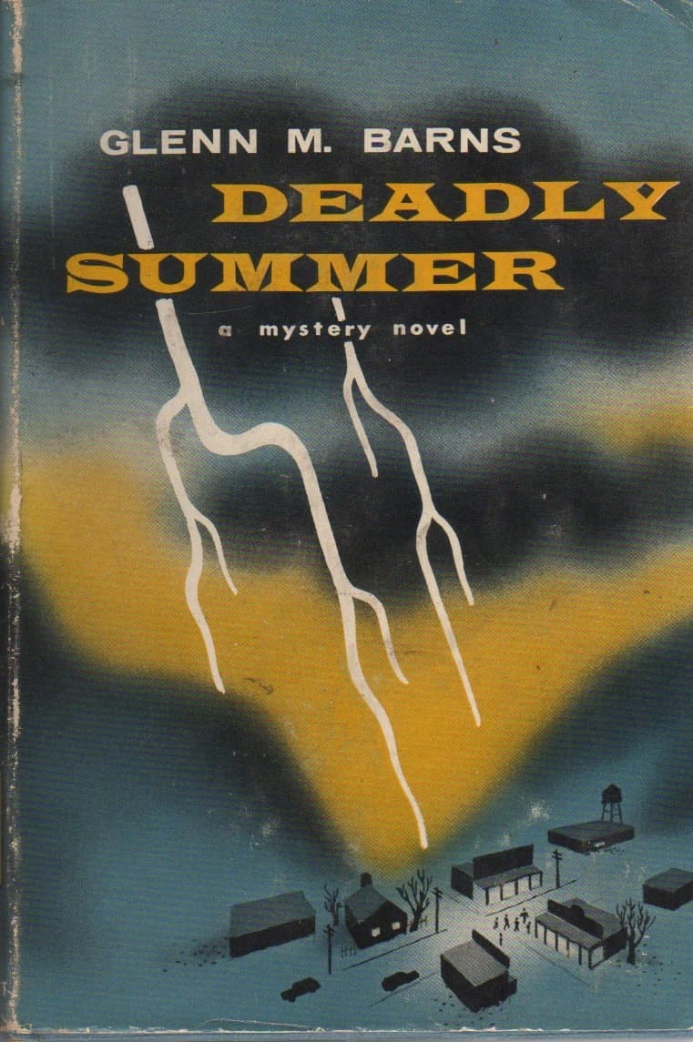 Deadly Summer [Hardcover] Barns, Glenn M. by null