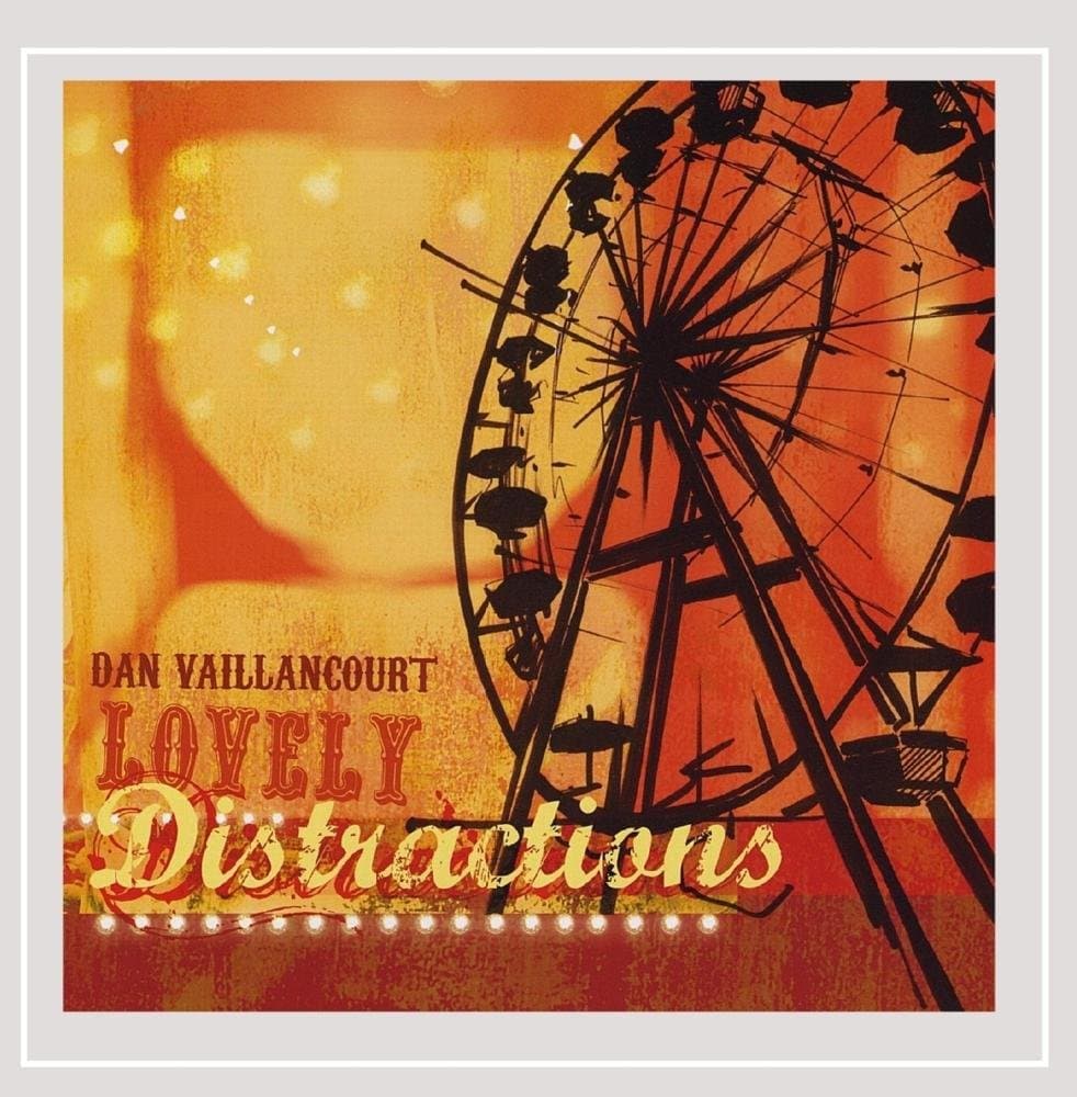 Lovely Distractions [Audio CD] Dan Vaillancourt and Matt Henninger by null