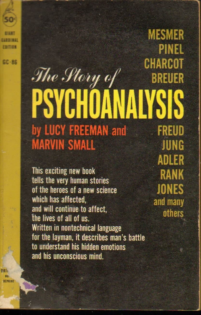 The Story of Psychoanalysis [Paperback] Freeman, Lucy; Marvin Small by null