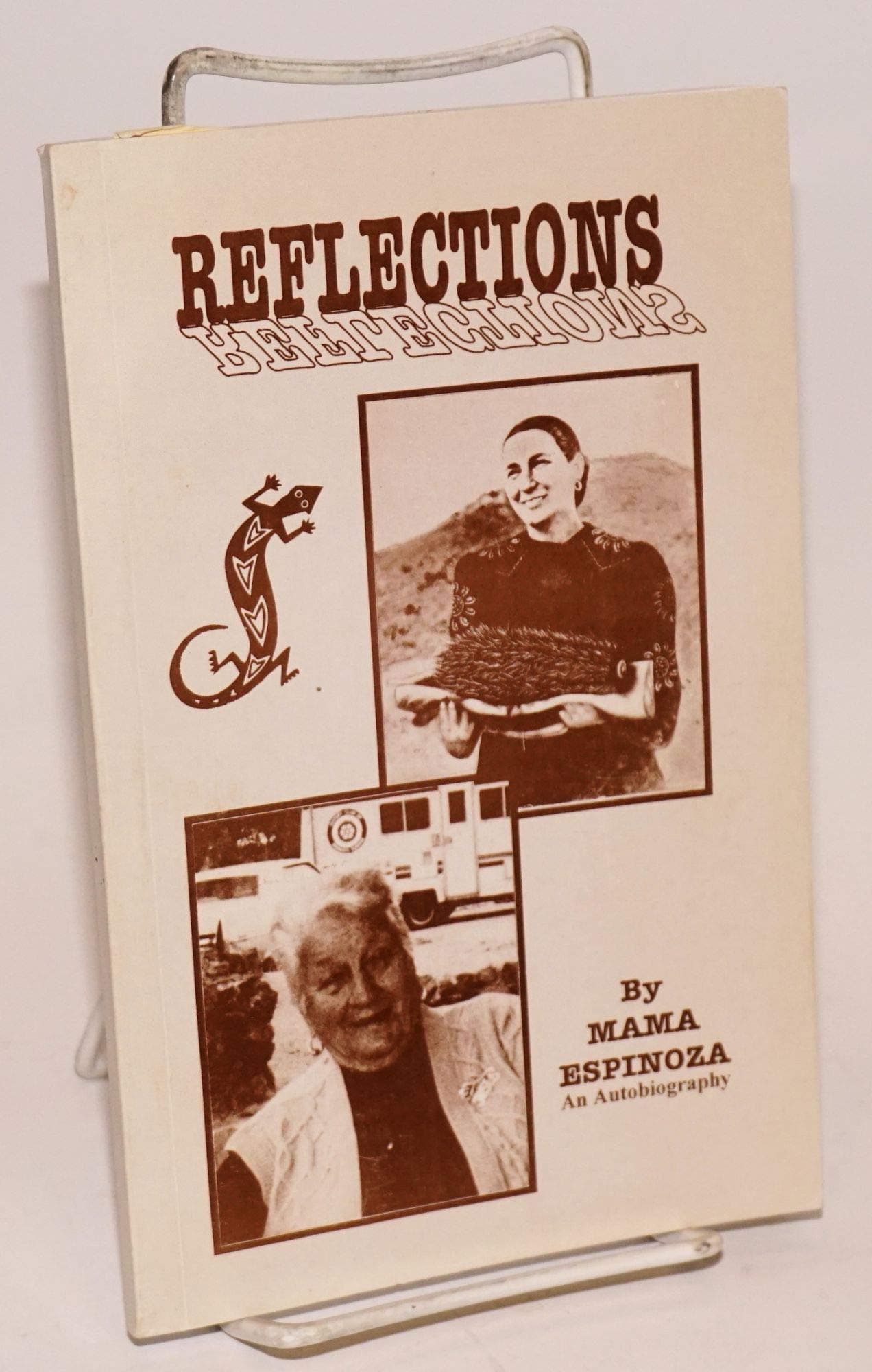 Reflections [Paperback] Anita Grozzo de Espinoza "Mama Espinoza" by null