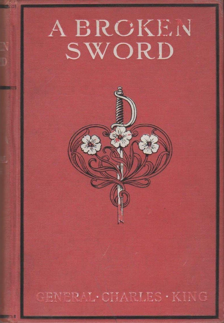 A Broken Sword [Hardcover] King, General Charles by null