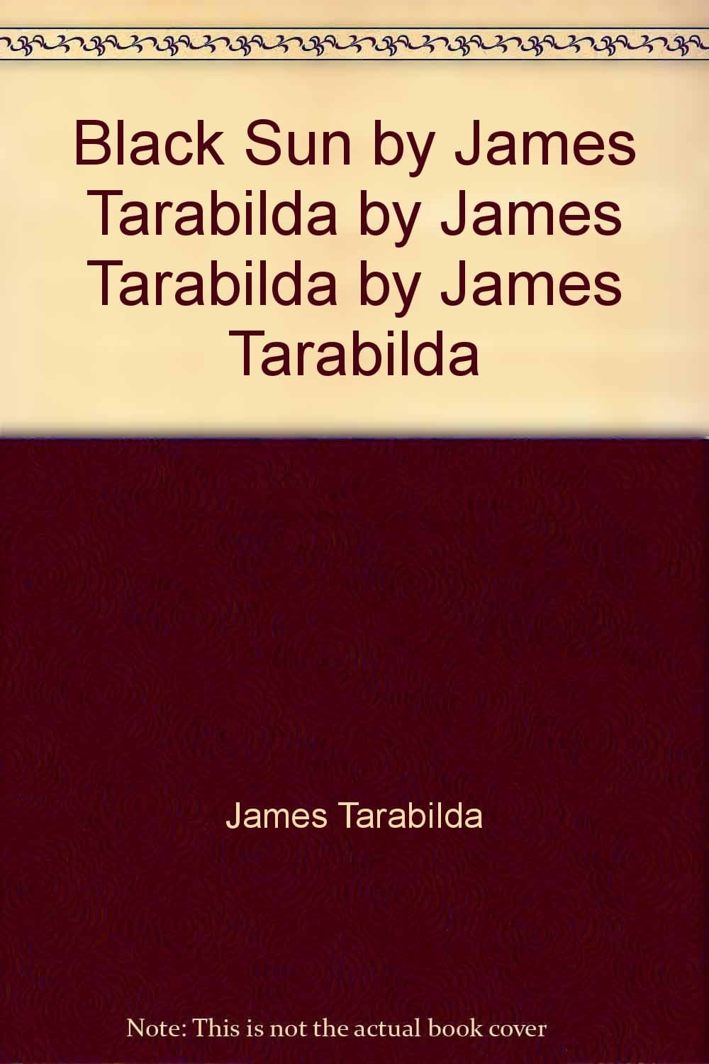 Black Sun [Mass Market Paperback] James Tarabilda by null