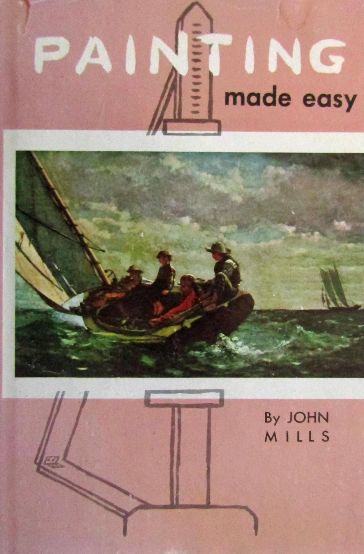 painting Made Easy [Hardcover] Mills, John by null