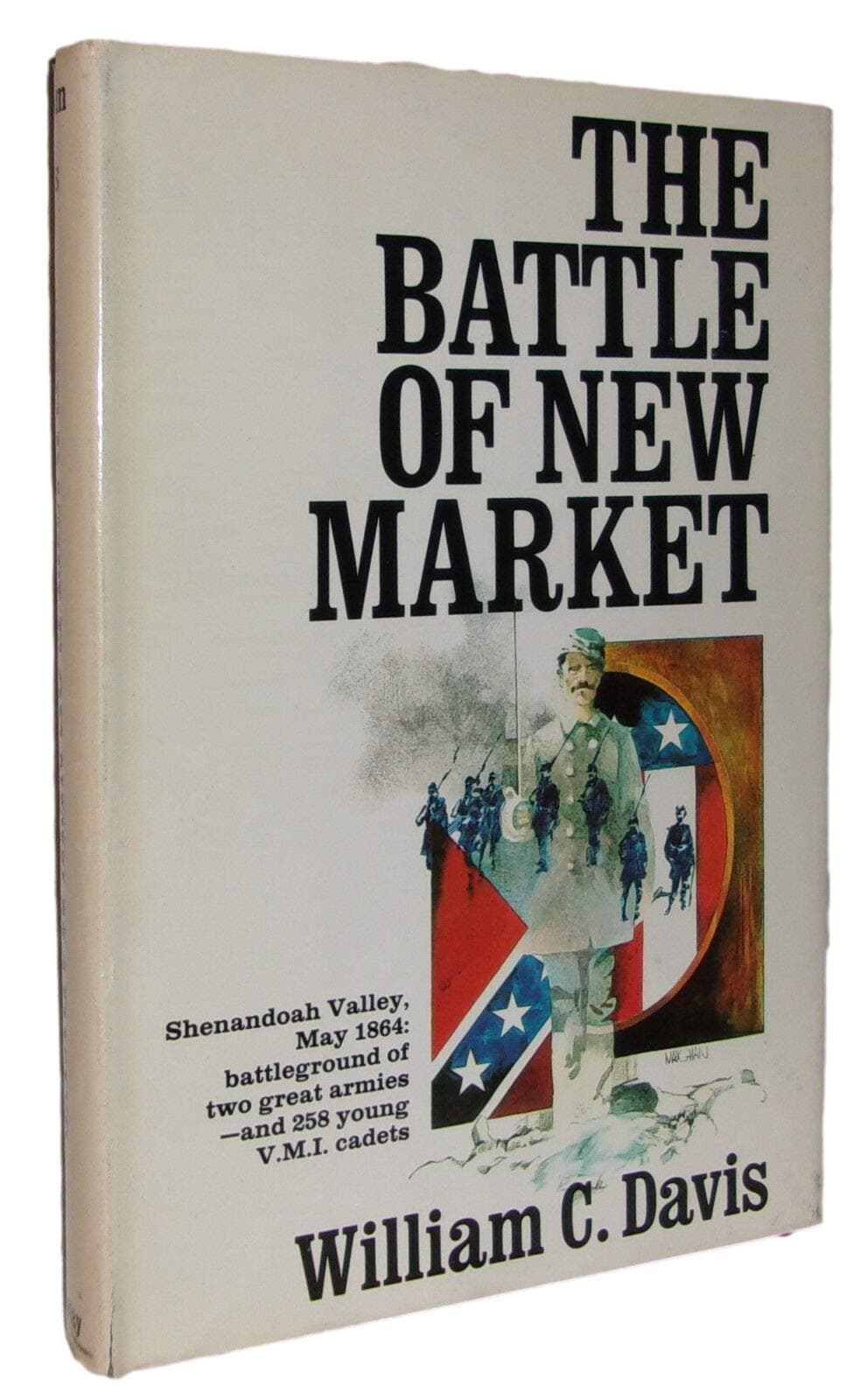 Rare - William C Davis BATTLE OF NEW MARKET First ed HC DJ Civil War Maps Military Va [Hardcover] Wiliam C. Davis