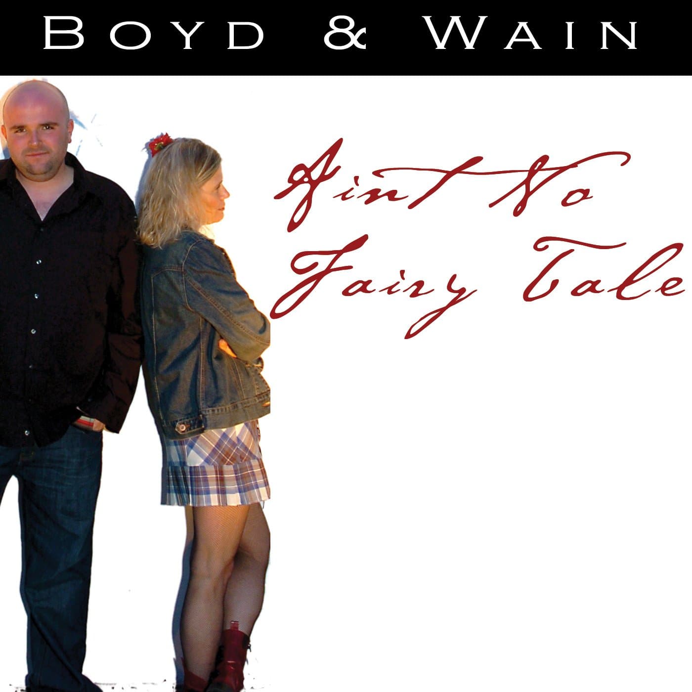 Ain't No Fairy Tale [Audio CD] Boyd & Wain and Katy Boyd by null