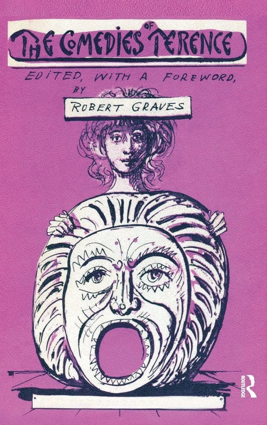 The Comedies of Terence [Hardcover] Graves, Robert by null