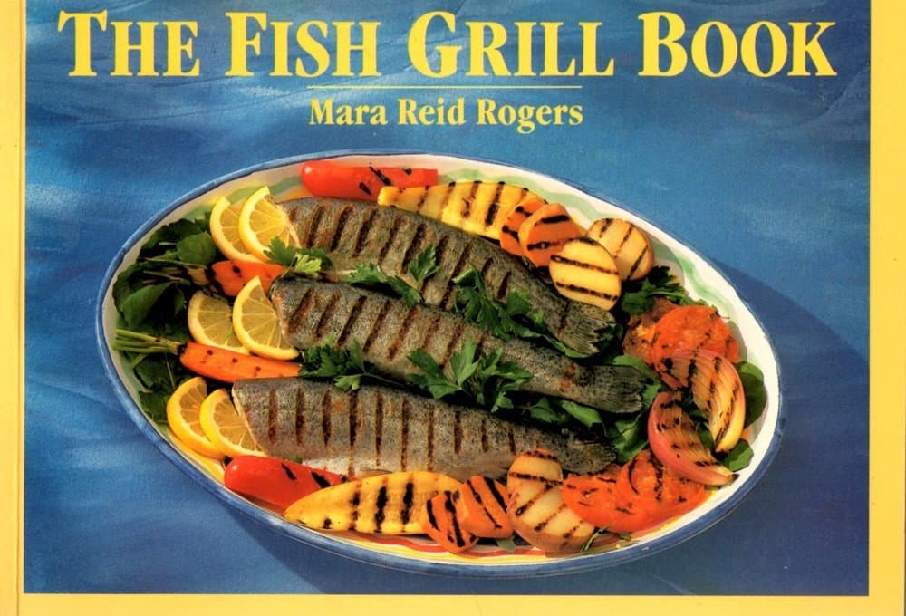 The Fish Grill Book [Paperback] Rogers, Mara Reid by null