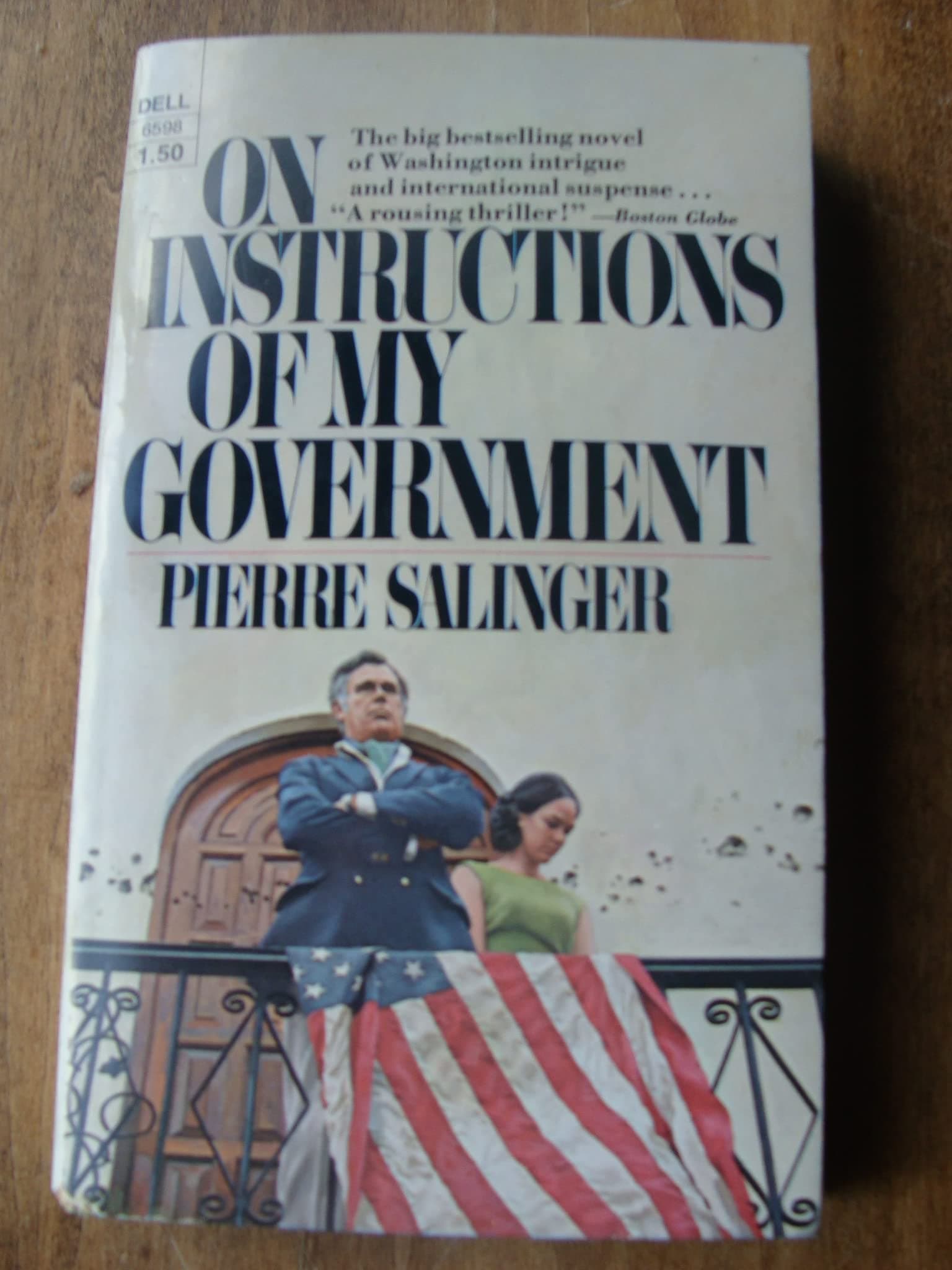 Instructions of My Government by Pierre Salinger
