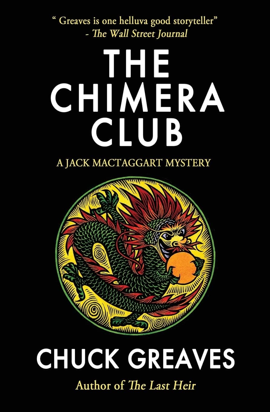 The Chimera Club (Jack Mactaggart Mystery) [Paperback] Greaves, Chuck by null