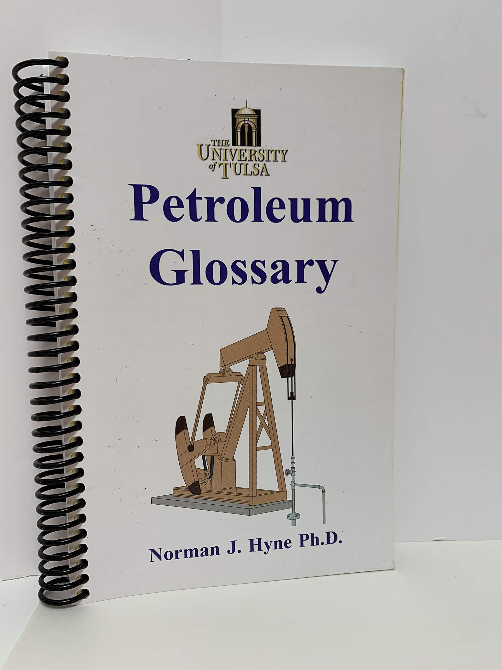 Petroleum Glossary [Paperback] Norman J. Hyne by null