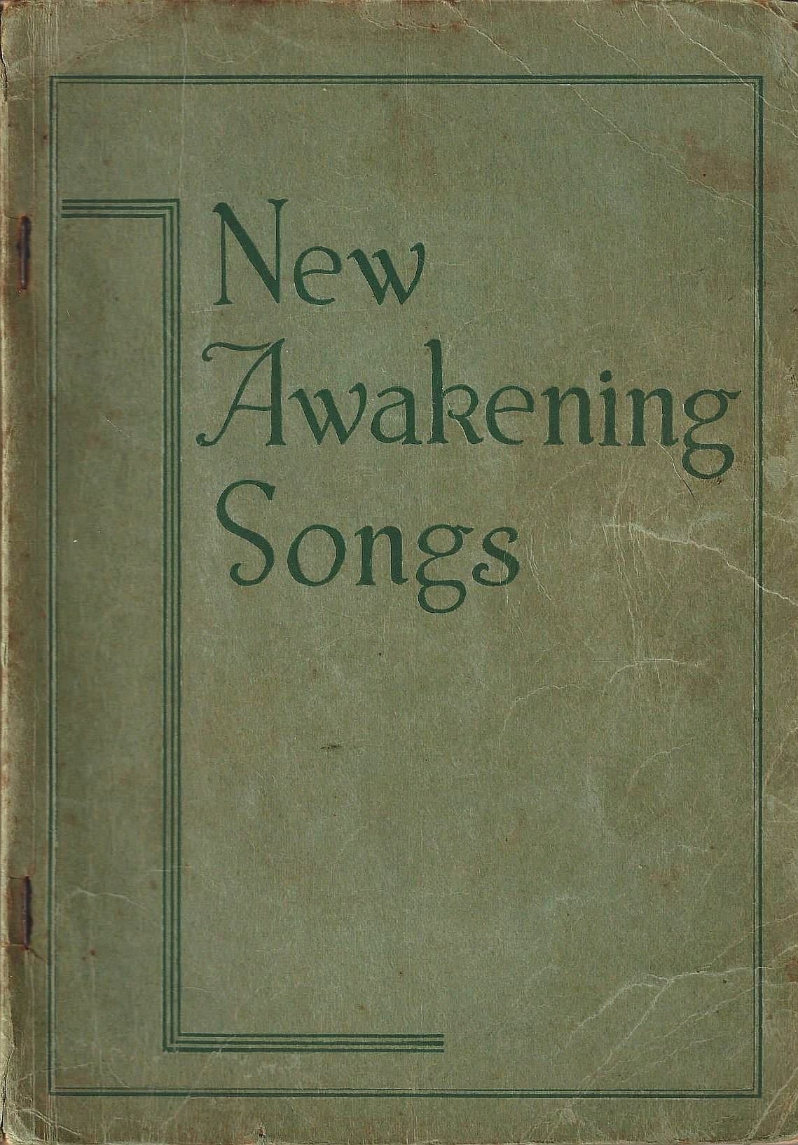 New awakening songs [Hardcover] Bentley DeForest Ackley; Homer Alvan Rodeheaver and George W. Sanville by null