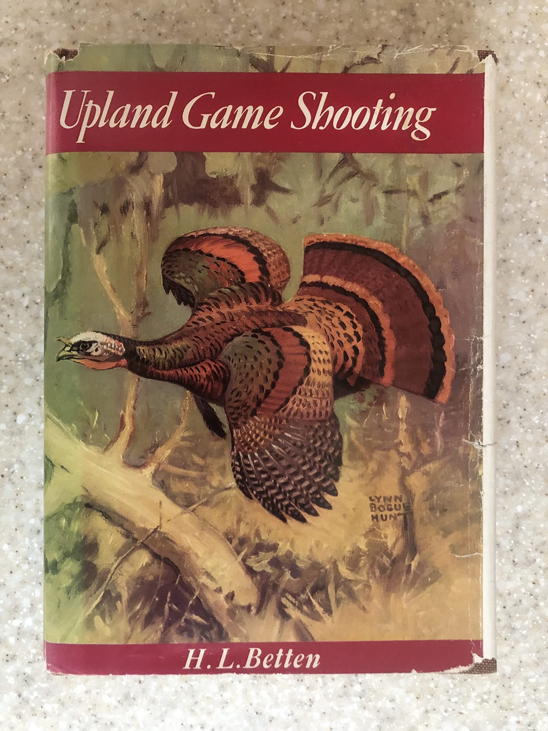 Upland Game Shooting by Betten, H. L.