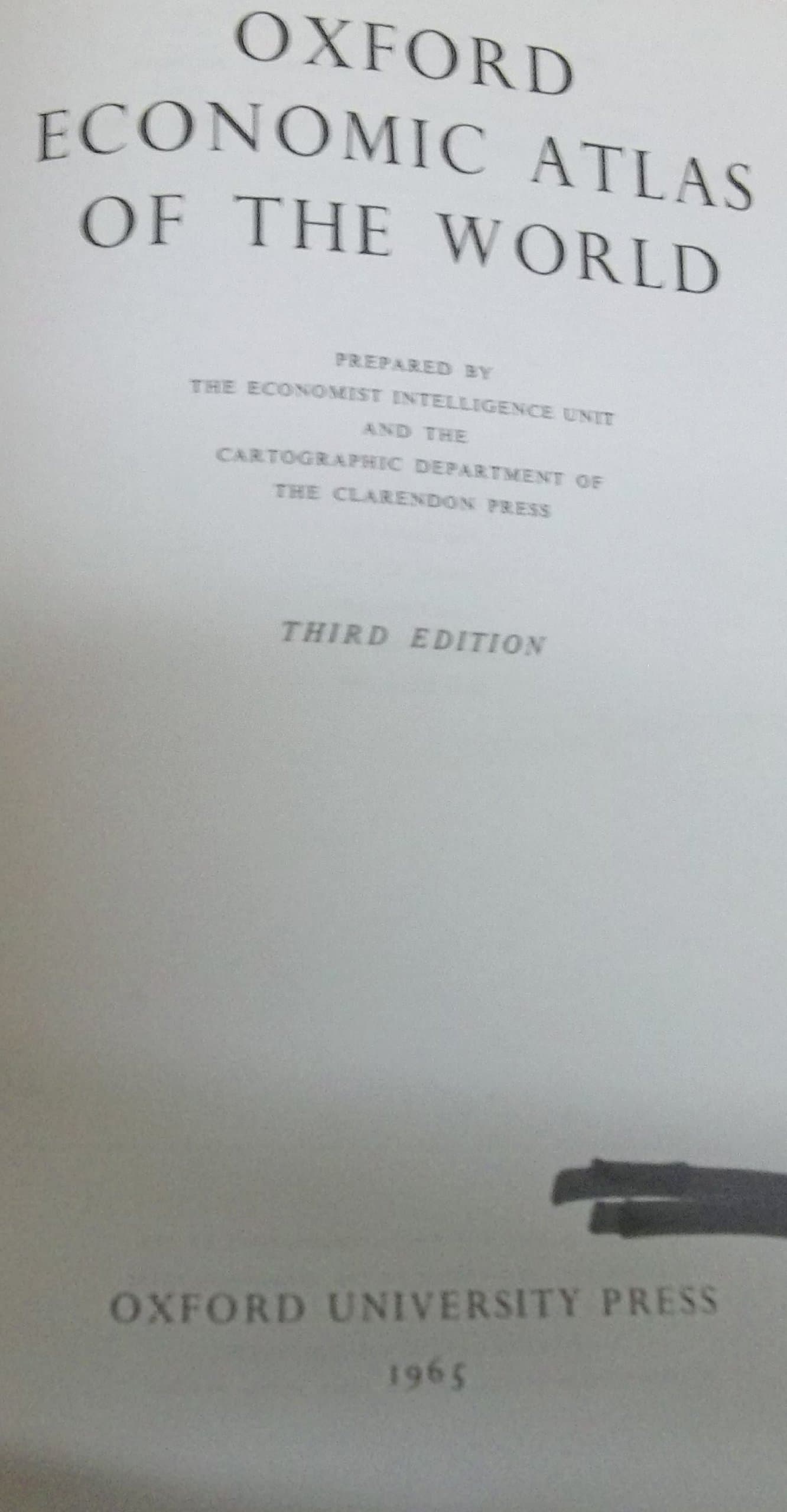 Oxford Economic Atlas of the World [Hardcover] The Economist Intelligence Unit and the Cartographic Department of the Clarendon Press. by null