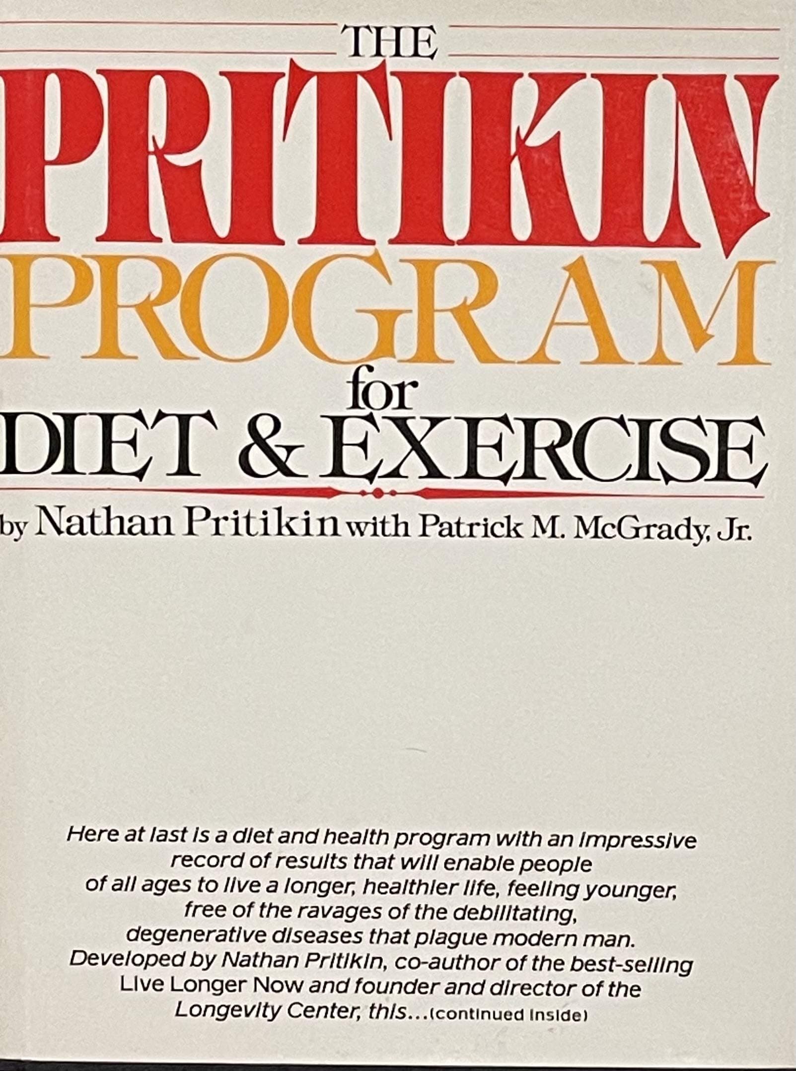 The Pritikin Program for Diet and Exercise 1979 Edition [Hardcover] Nathan Pritikin and Patrick M. McGrady by null