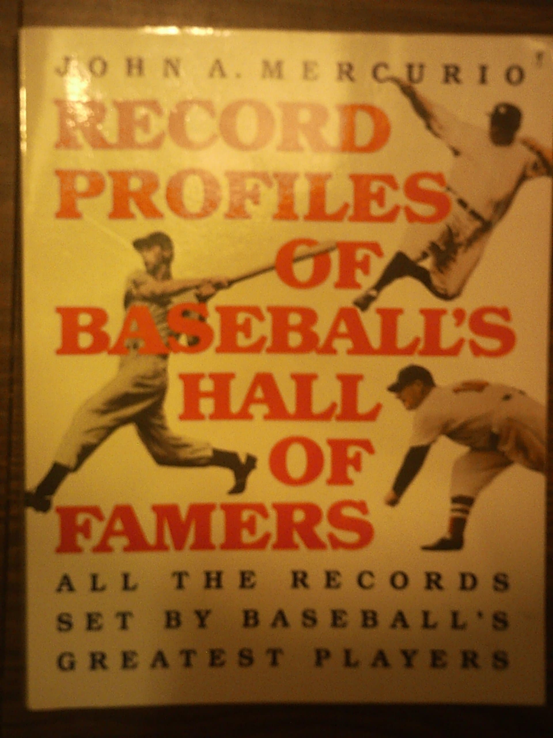 Record Profiles of Baseball's Hall of Famers Mercurio, John A. by null