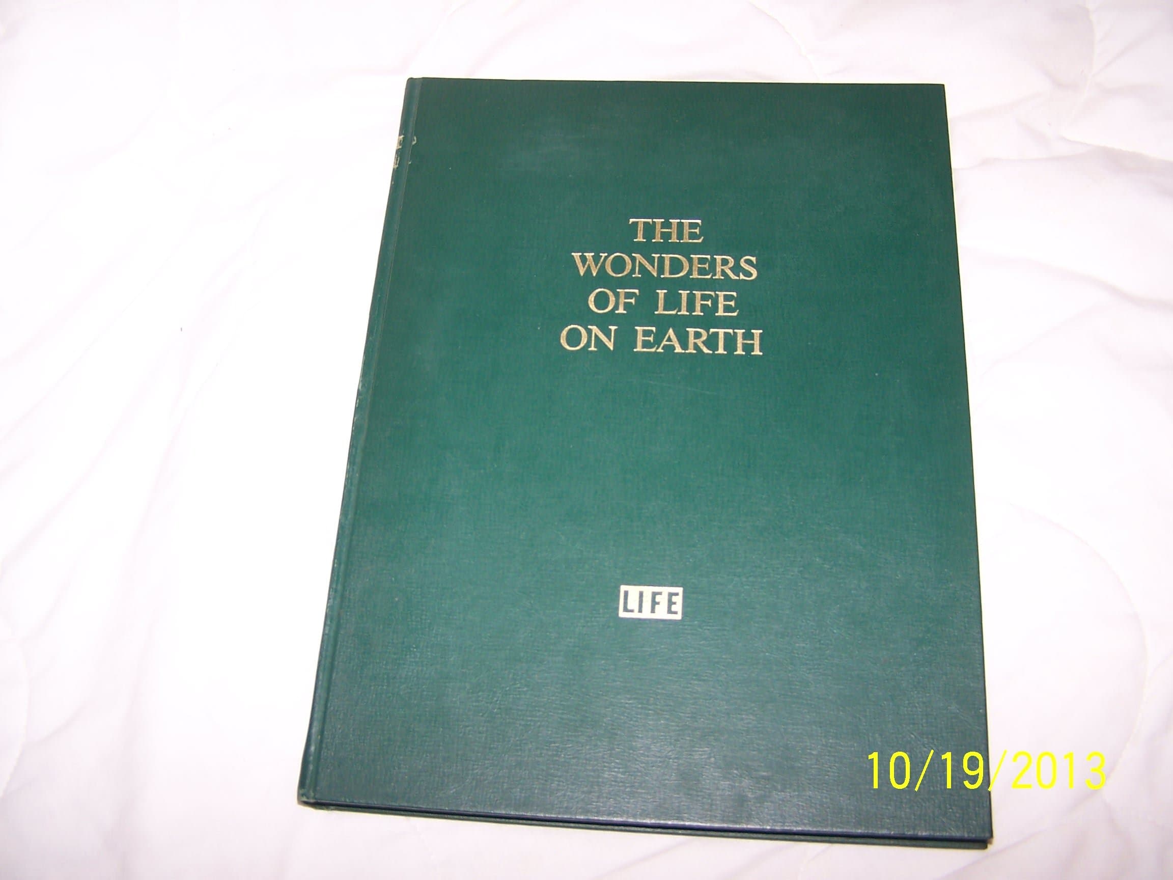 The Wonders of Life on Earth (in Slipcase) by N.P., Ed. & Life Ross