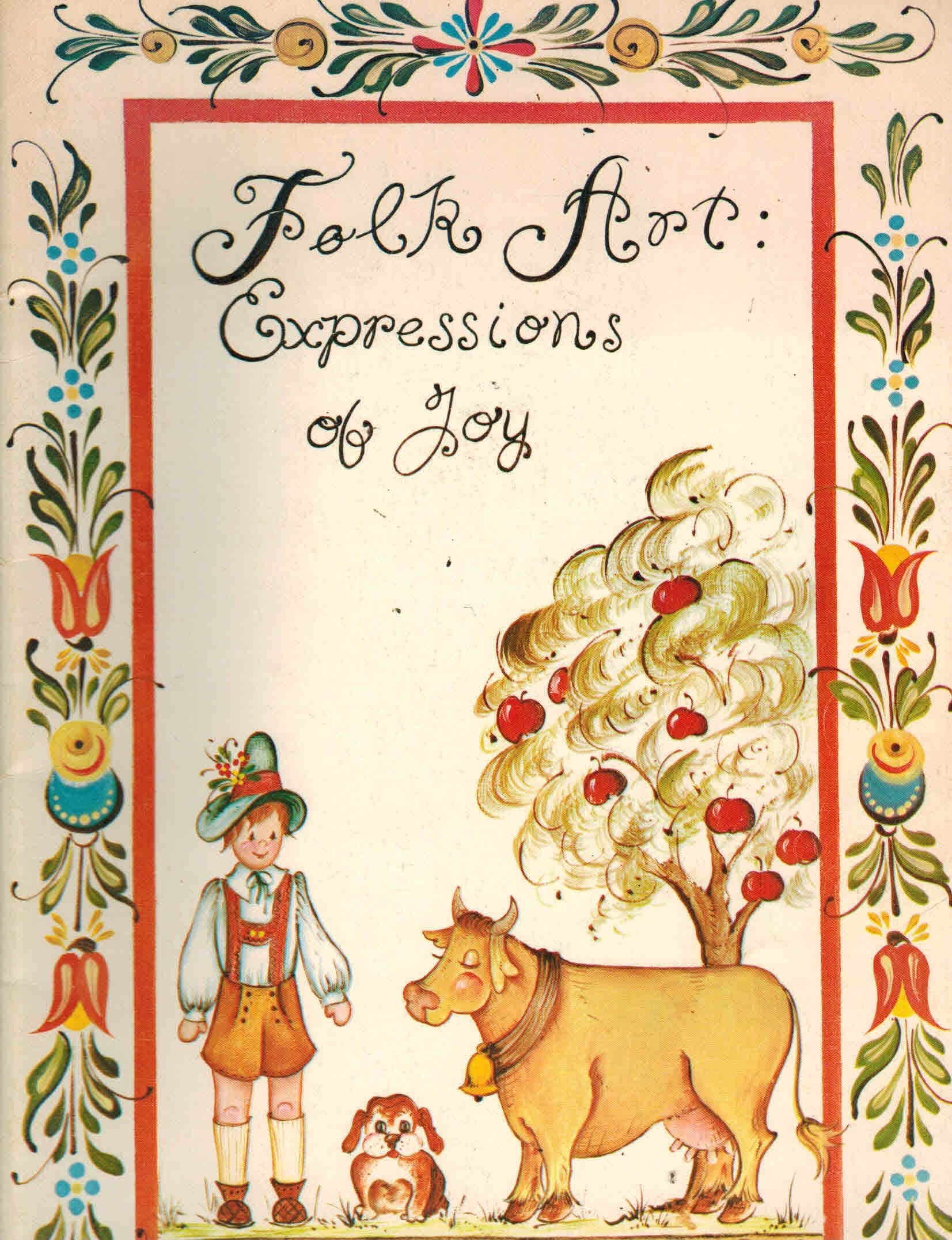 FOLK ART EXPRESSIONS OF JOY VOL 3 [Paperback] Jo Sonja Jansen by null
