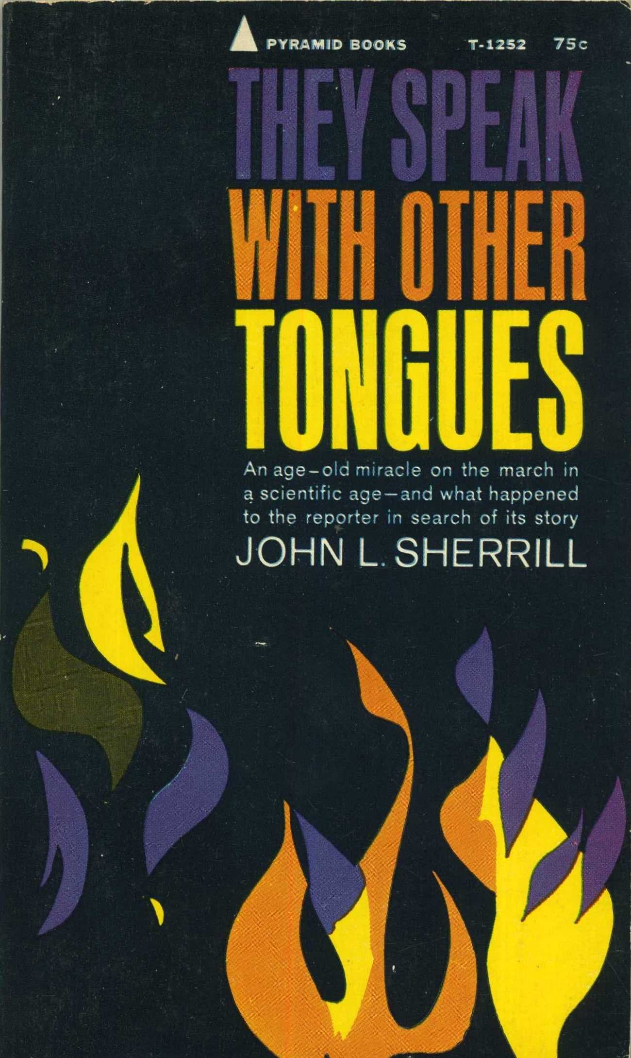 They Speak with Oher Tongues [Paperback] John L. Sherrill by null