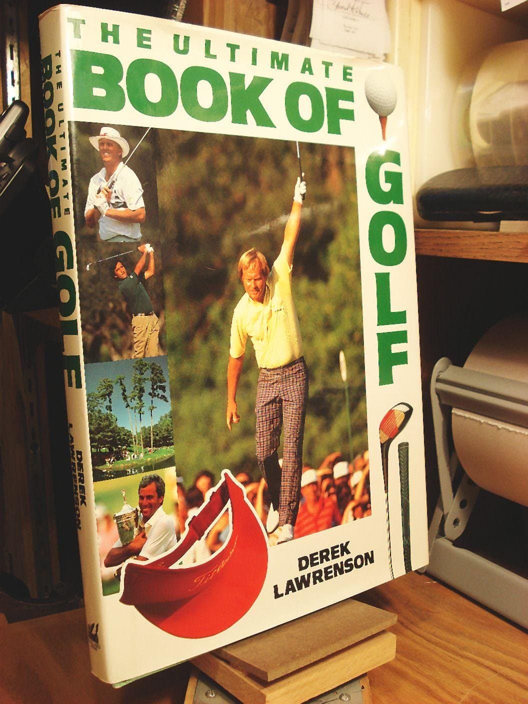 Ultimate Book of Golf by Derek Lawrenson