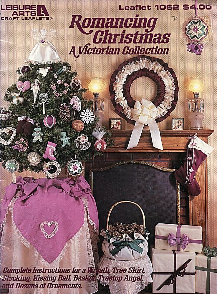 Romancing Christmas: A Victorian Collection (Leisure Arts Craft Leaflets, Leaflet 1062) [Paperback Bunko] unknown author by null