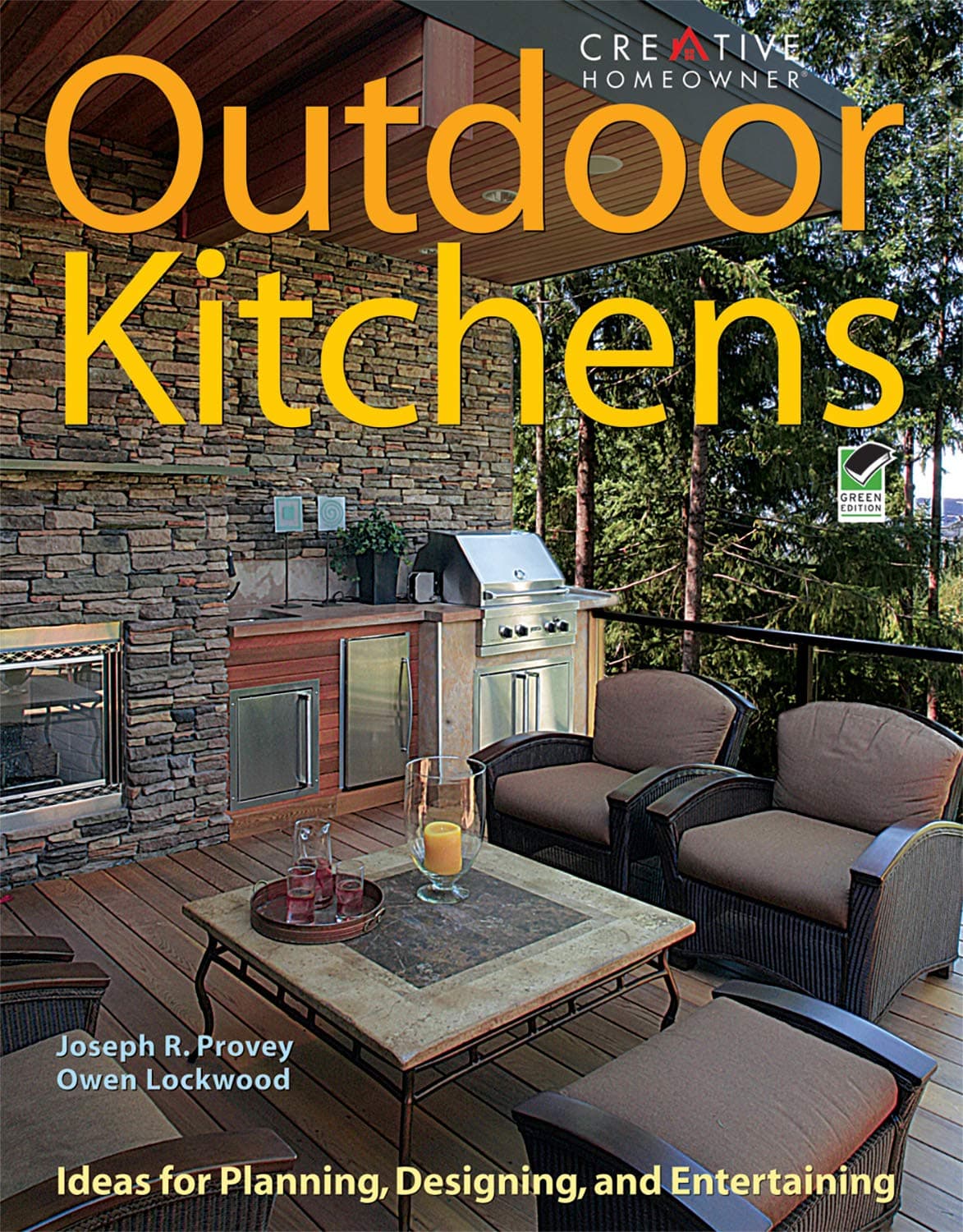 Outdoor Kitchens: Ideas for Planning, Designing, and Entertaining (Creative Homeowner) Over 300 Photos and Advice on Location, Size, Features, Appliances, Cost, Heating, Cooling, Furniture, and More [Paperback] Joseph Provey and Owen Lockwood by null