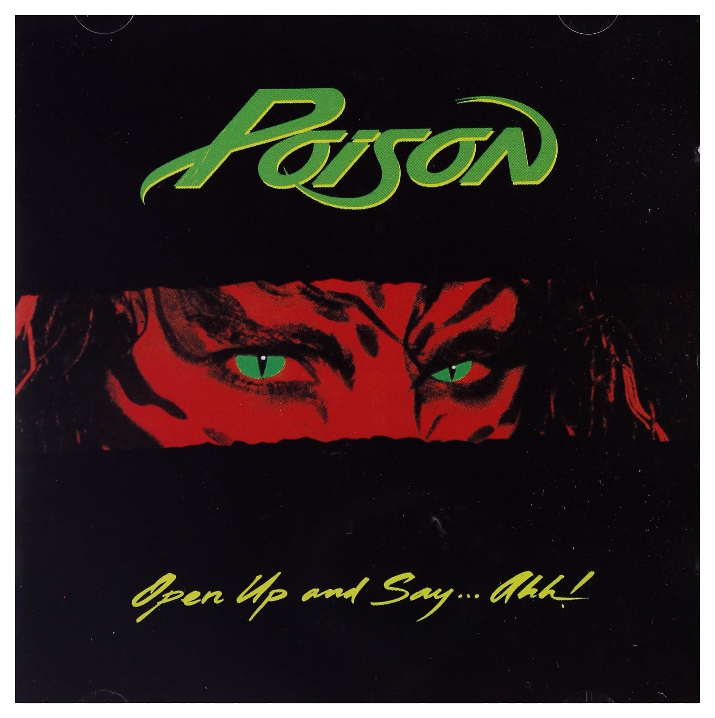 Open Up & Say... Ahhh! [Audio CD] POISON by null